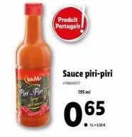 m piri-pin : savez-vous ce que c'est ? produit portugais à 0,65€, sauce piri-piri, 195 ml, réf. 5300017, promo 1-13€ !