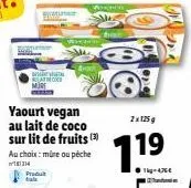le délice coconuts de svetl: 2 yaourts vegans au lait de coco et fruits 181714 wokern. offre 2x125g à 19€11.