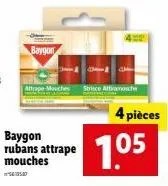 baygon attrape mouches: promo 4 pièces line & strice attach 1.05!