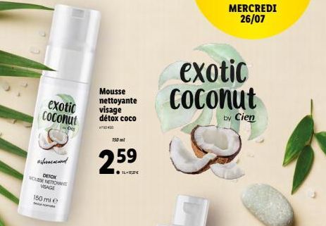 Promo mercredi ! Nettoie ton visage détox avec la mousse coco Exotic Coconut de Cien (150 ml) !
