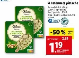 gefalle pistachio & white choc: 4 batonnets pistache 2,39€, 2 produits à 3,58€