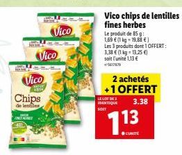 Promo spéciale : dès 85g de Vico Chips de Lentilles Fines Herbes, 1 offert ! - Soit 3,38€/kg.