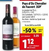 mor overt pays d'oc chevalier de fauvert igp : merlot ou syrah rosé - réduction de 3€ - 2 produits à partir de 1,69€