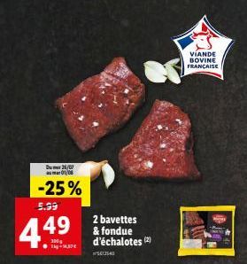 Promo Spéciale : 2 Bavettes & Fondue d'Échalotes (2) à -25% - Seulement 5,99€ ! - VIANDE BOVINE FRANÇAISE.