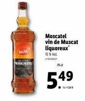 Vin Moscatel Liquoreux 15% Vol. - 75cl - 54⁹ - 49€