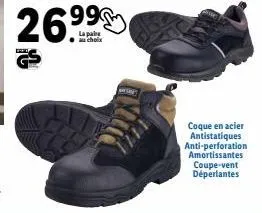 promo : « p 26.9⁹9 » - chaussures antistatiques et anti-perforation, déperlantes, coupe-vent et amortissantes en acier.
