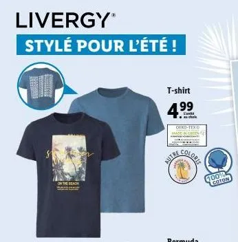 livergy stylé pour l'été : t-shirt desca 100% coton, 199 luts, oeko-tex, méto coloris ! promo