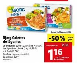 profitez de -50% : bjorg galettes de légumes à 2,33 € le produit de 200 g!