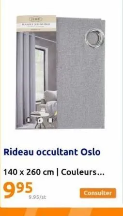 co  9.95/st  rideau occultant oslo  140 x 260 cm | couleurs...  995 