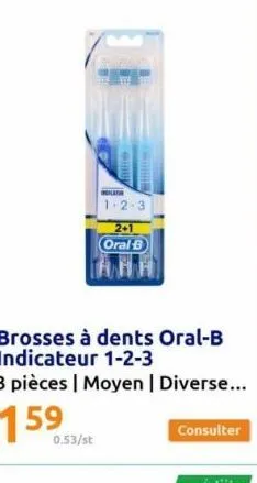 offre spéciale : brosses à dents oral-b indicateur 1-2-3, 0.53/st. 3 pièces moyen, diverse + 2+1 gratuits!