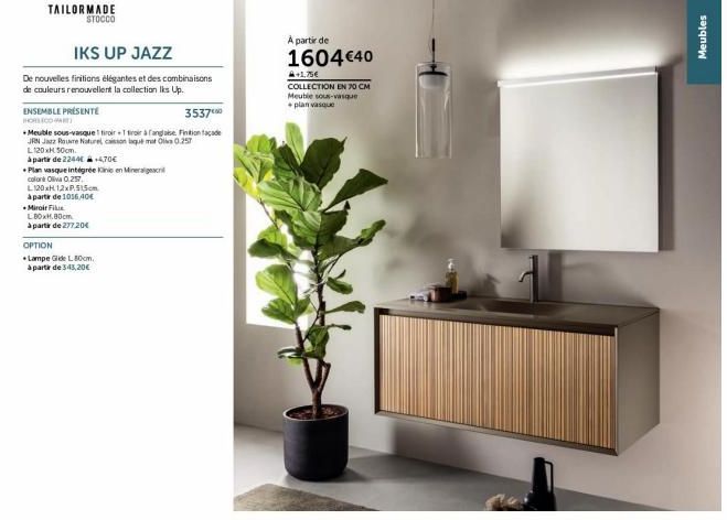 ENSEMBLE PRÉSENTE: TAILORMADE STOCCO IKS UP JAZZ - Meuble sous-vasque tiroir 1, 35370, PROMO Hôteco-Mart!