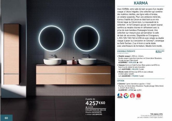 Promotion: «Ensemble Meuble + Miroir HOW ECO-KARMA dès 4257.60 € - Avec KARMA, votre salle de bain sera idéale !