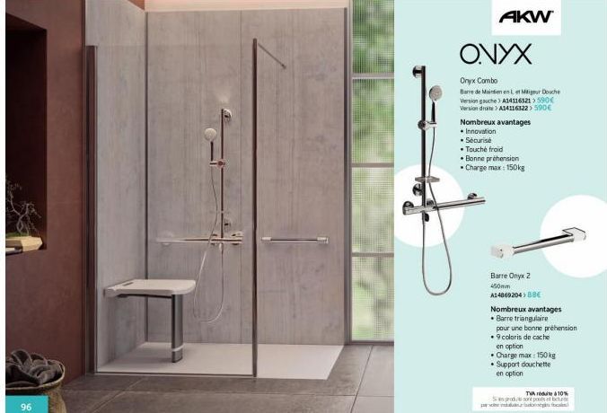 AKW ONYX Combo : Barre de Mainten en Let Mageur Douche. Nombreux Avantages et Innovation ! 14116321590€ Promo jusqu'à 590€