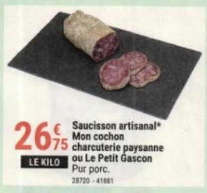saucisson artisanal Mon cochon charcuteire paysanne ou Le Petit Gascon