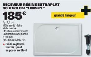 Receveur de Douche Limsky en Résine Extraplat 90x120cm - 2,8cm d'Épaisseur + Pieds Réglables - 185€ + Promo