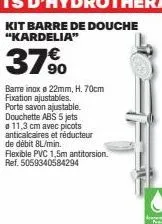 kit barre de douche kardelia 3790 | barre inaxe 22mm, h. 70cm, douchette abs, flexibl.