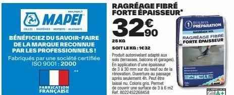 Profitez des Résultats Exceptionnels des Colles, Ragréages et Moters MAPEI - Produit Français Certifié ISO 9001:2000!