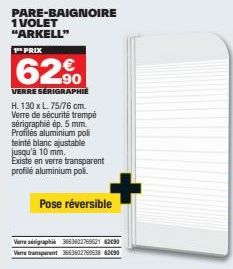 Pare-bain Arkell - Verre sérigraphié 5 mm - 62% de réduction - H. 130 x L. 75/76 cm. - Profilés Alu blanc ajustable jusqu'à 10 mm.