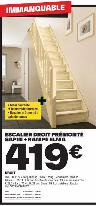 escalier droit prémonté sapin+rampe elma 419€, main courante & balustrade incluses! dim.: h.2,7xlarg. 0,8m, poids: 82kg, recul.immanquable!