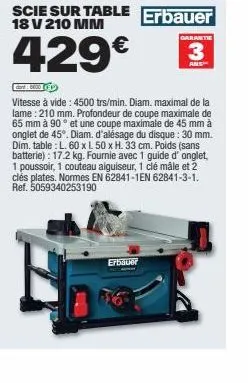 erbauer dant: scie circulaire 6000 4500 trs/min 210mm 65mm max - 45mm angle 45°, - promo!