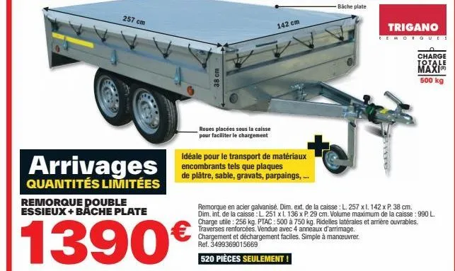 promo: remorque double essieux + bâche plate à 1390€ - idéale pour le transport de matériaux encombrants!