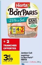 Herta Jambon Cult Supérieur -25% de Sel - 4+2 tranches OFFERTES - Sans Nitrite - 30⁹ OFFERTES.