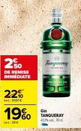 Promo Imparable sur le Gin Tanqueray 43,7%vol : 20% de Remise Immédiate ! LeL 3157€, 19% de Réduction sur les 70cl : 28€ seulement !