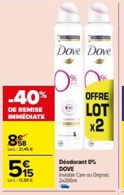 Offre Spéciale: Déodorant Invecible Care Dove à -40% avec Lot x2 de 200ml!