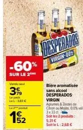 profitez de -60% sur le pack desperados m virgin agrumes & zestes de citron ou mojito - 3x33cl à 0.0% vol ! 399€ seulement !