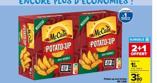Promo 2+1 : Nouveau McCain Potato-Up aux Herbes Luminanc +1 parfaitement surgelé - 10.56 Lekg