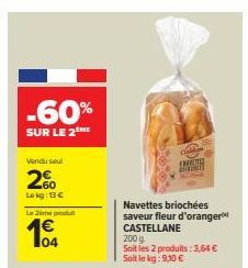 Solde de 60%! 2 MARTES Navettes Briochées Saveur Fleur d'Oranger CASTELLANE, 13€.