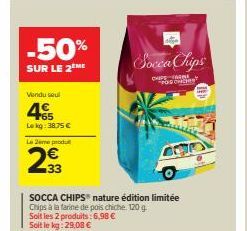 Chips Soce Nature à la Farine de Pois Chiche -50% Sur le 2ème - À Seulement 6,98 € le Kg!