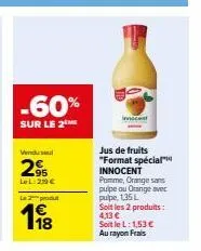 60% de réduction sur les jus de fruits innocent: 18 produits en format spécial à 4,13€/l!