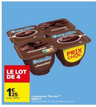 Chocolat Danette 4x125g à 2,50 € - Promo Prix Choc!
