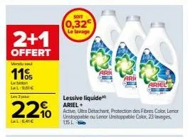promo: 2+1 offert ariel + active, unstoppable ou l, 11% de réduction, lavage à 0,32€/ll