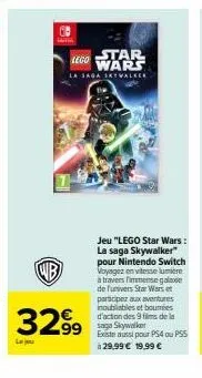 explorer l'univers star wars avec le jeu lego star wars: la saga skywalker sur nintendo switch - 32,99€!