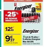 energizer max aa/lr6 - 25% de remise sur le pack de 20 piles + 5 offertes!