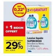 supercroix bora bora ou maroc - 2+1 gratuit - 3 bidons 29% off et 478€ pour 3x46 invages 2x2,07l+2,07l offerts!