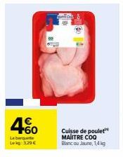 cuisse de poulet Maître Coq