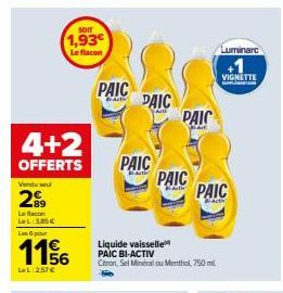 Liquide Vaisselle Bi-Actif PAIC: 4+2 Offerts, 6 flacons à 1156 LeL (257€).
