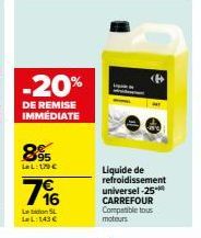 CARREFOUR: 25% de Remise Immédiate sur du Liquide de Refroidissement Universel Compatible Tous Moteurs!