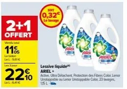 offre spéciale: 3 paquets ariel liquid wash pour seulement 6,41€ - 2+1 offerte, 11% de remise et protection des fibres color et lenor unstoppable!