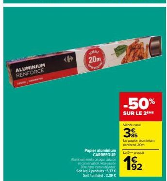 CARREFOUR : Rouleau d'Aluminium Entre 5,77€ et 2,89€: Découvrez le Papier Aluminium RENFORCE TONTON م  الان  20m!