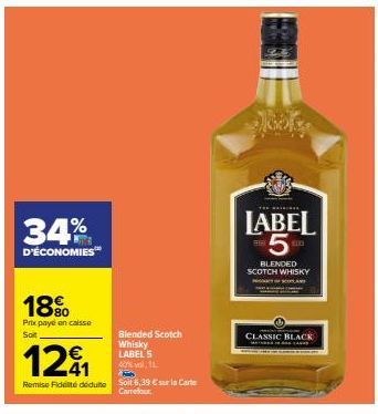 Économisez 34% sur le Label 5 Blended Scotch Whisky 40% vol. avec une Remise Fidélité à Carrefour!