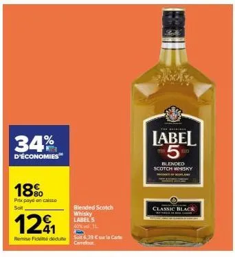 économisez 34% sur le label 5 blended scotch whisky 40% vol. avec une remise fidélité à carrefour!