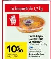 profitez de la barquette lag 1,2 kg à 9,00€ et découvrez le goût des couscous royaux carrefour le marché !