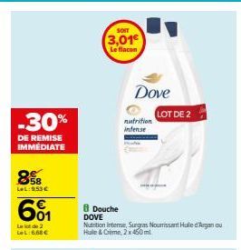Dove Nutrition Intense Surgras Nourrissant -30% de Remise Immédiate! 898 LeL 953€, 6.68€/Lot de 2, 3.01€/Flacon.
