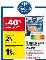 ​2 Produits Carrefour en Promotion ! Noix de Cajou CLASSIC et Grilles SALDES -40% ! 3,50€ Seulement !