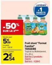 offre exceptionnelle : 50% de réduction sur le pack ll teisseire et le fruit chook fruit shoot - format familial (12x20 d), seulement 7,63€ au total !