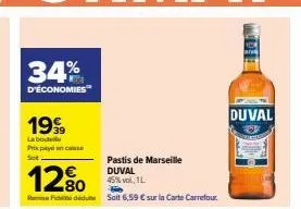 duval pastis de marseille: 45% vol. 1l à 6,59€ avec 34% de réduction!